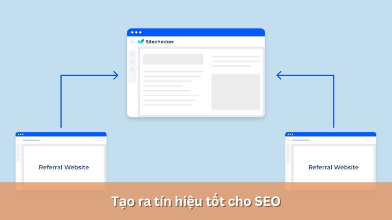 Referral traffic tạo tín hiệu tốt cho SEO