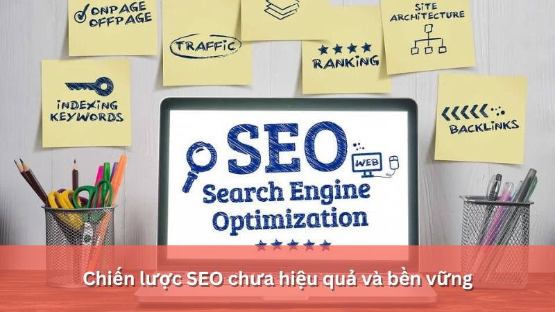 chiến lược seo chưa hiệu quả