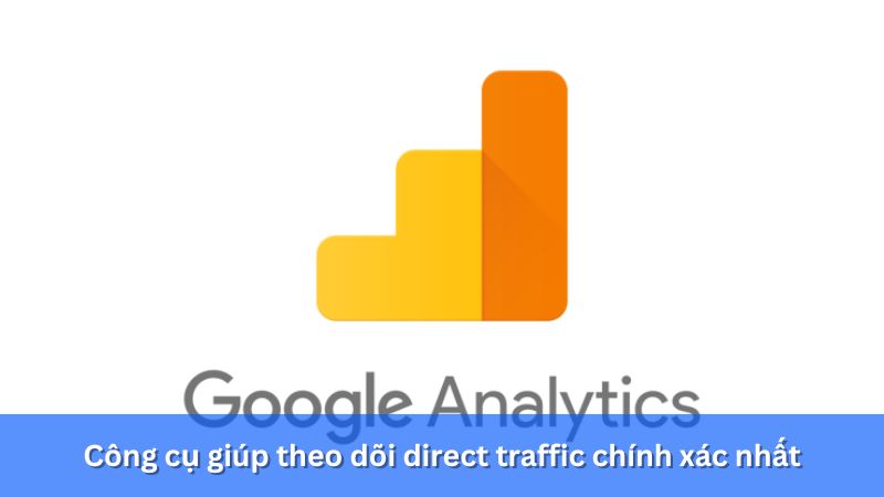 công cụ theo dõi direct traffic