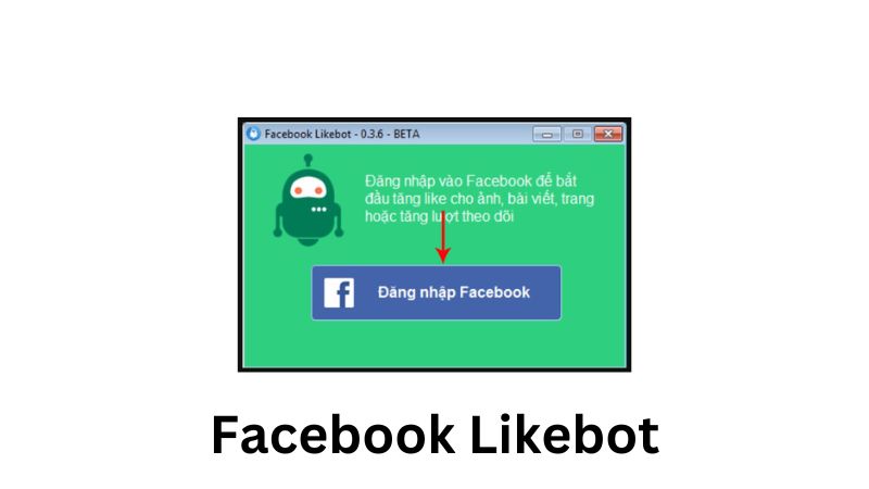 app tăng like facebook likebot