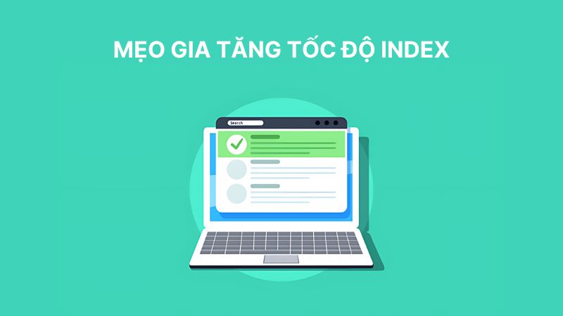 mẹo index nhanh